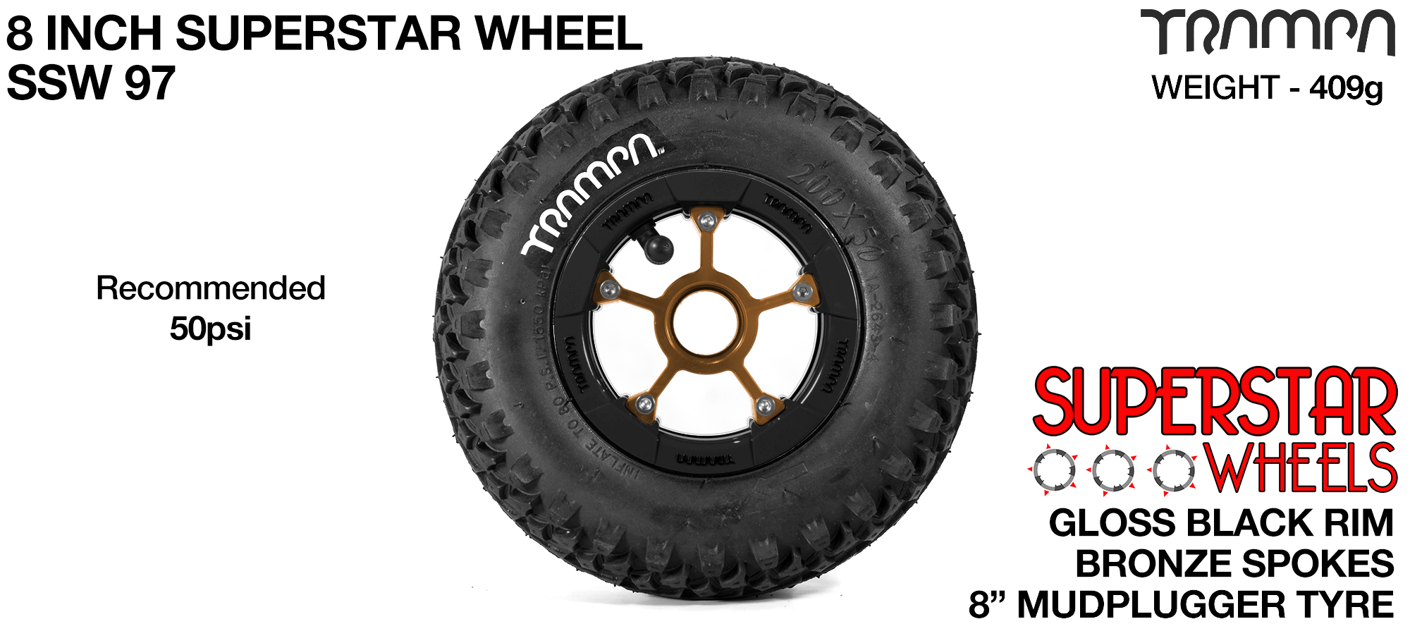 Superstar wheel -  Gloss Black Rim with Bronze Anodised Spokes and Trampa Deep tyre - 8 inch wheel