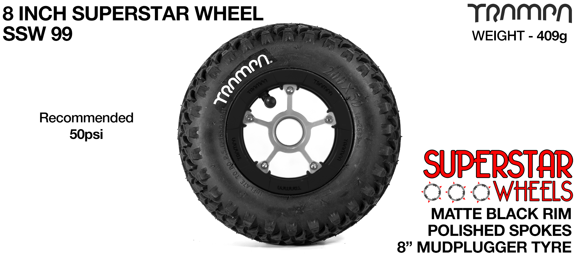 Superstar wheel -  Black Rim with Polished Spokes and Trampa Deep Tyres - 8 inch wheel