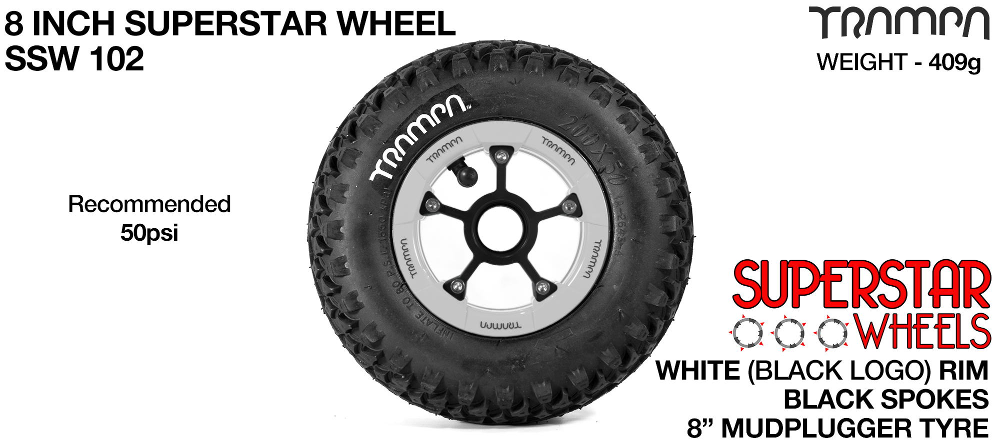 Superstar wheel -  White Rim and Black logos with Black Anodised Spokes and Trampa Deep Tyre - 8 inch wheel